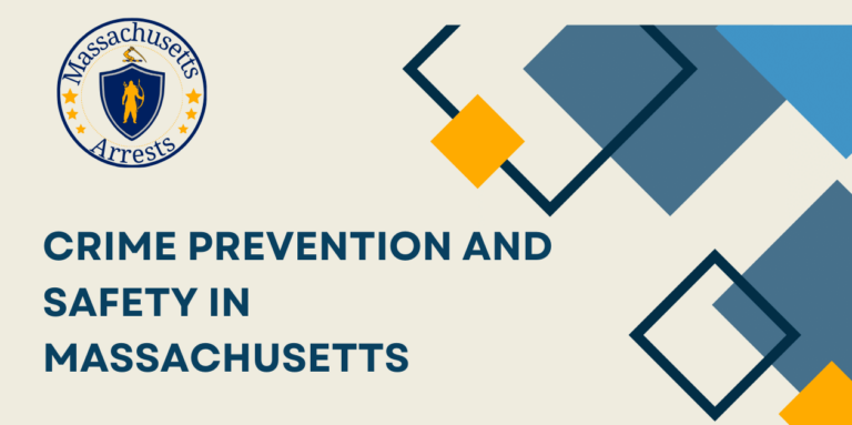 Crime Prevention and Safety in Massachusetts 1