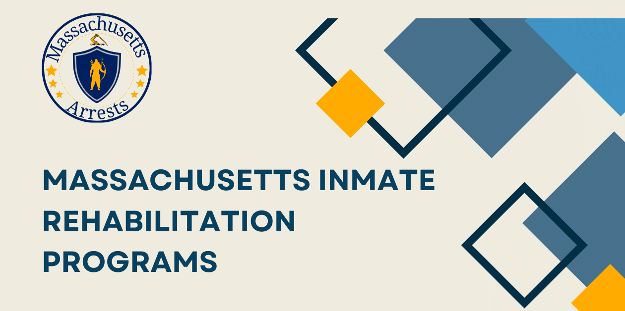 Massachusetts Inmate Rehabilitation Programs 1