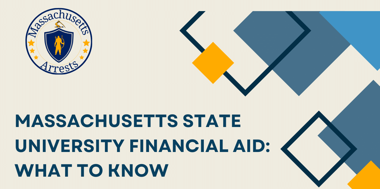 Massachusetts State University Financial Aid What to Know 1