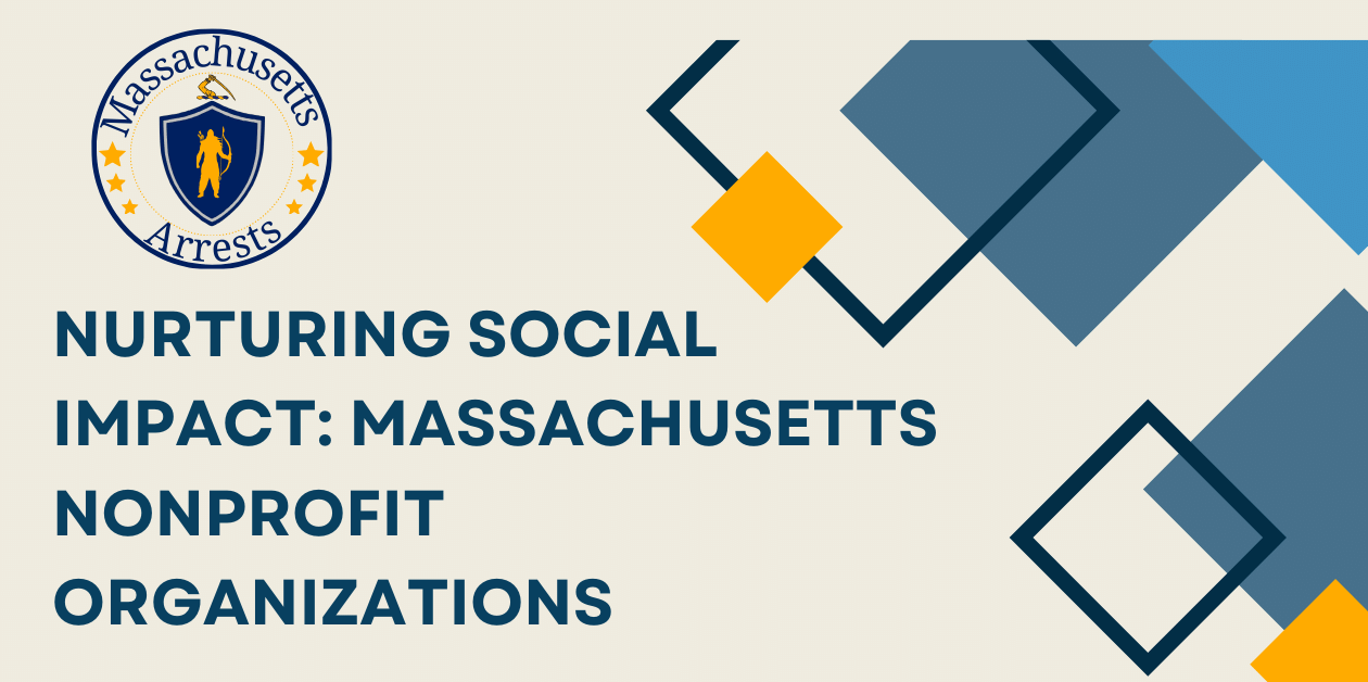 Nurturing Social Impact Massachusetts Nonprofit Organizations 1