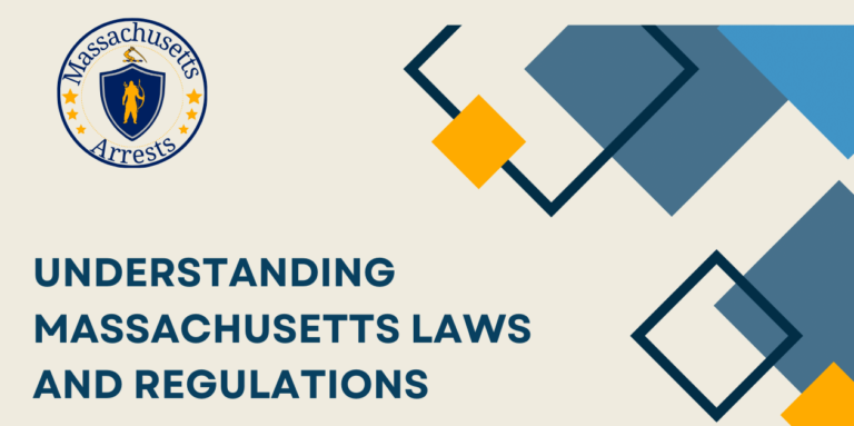 Understanding Massachusetts Laws and Regulations